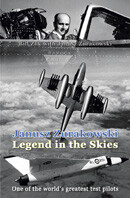 Janusz Zurakowski, Legend in the Skies