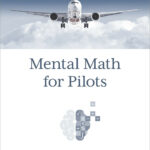 Mental Math for Pilots