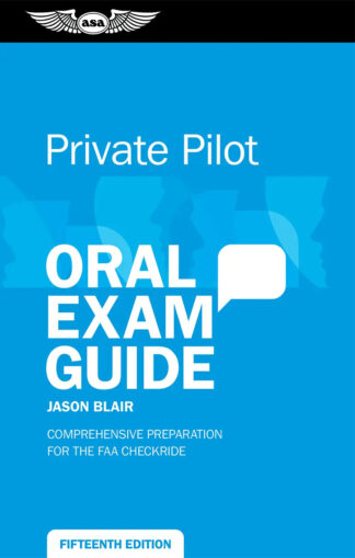 Oral Exam Guide - Private Pilot 15th Edition