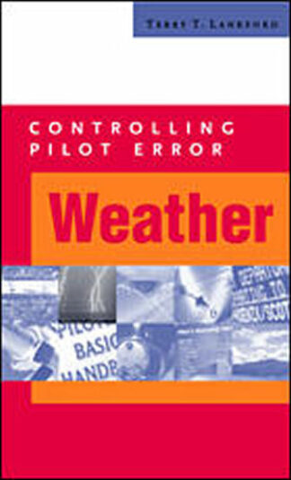Controlling Pilot Error - Weather