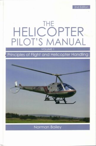 The Helicopter Pilot’s Manual Vol 1