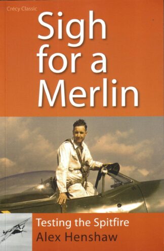 Sigh for a Merlin, Testing the Spitfire