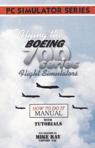 Flying the Boeing 700 Series