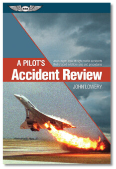 A Pilot's Accident Review