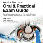Aviation Maintenance Technician Oral & Practical Exam Guide
