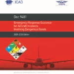 ICAO DOC 9481 Emergency Response Guidance for Aircraft Incidents Involving Dangerous Goods Ed 2025-2026
