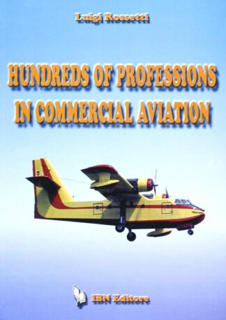 Hundreds of Professions in Commercial Aviation