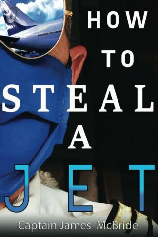How to Steal a Jet