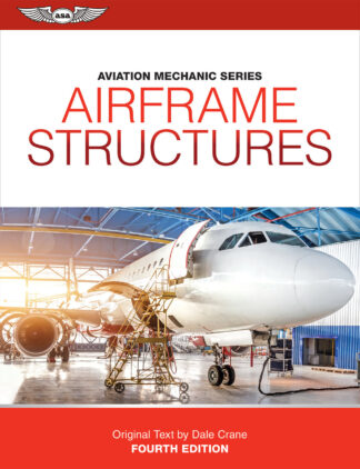 Aviation Mechanic Series - Airframe Structures
