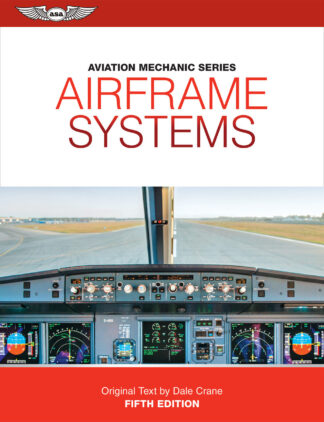Aviation Mechanic Series - Airframe Systems